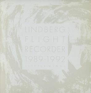 ＦＬＩＧＨＴ　ＲＥＣＯＲＤＥＲ　－Ｌｉｔｔｌｅ　Ｗｉｎｇ　１９８９～１９９２－（初回限定盤） ／ＬＩＮＤＢＥＲＧ