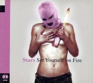 【輸入盤】Ｓｅｔ　Ｙｏｕｒｓｅｌｆ　ｏｎ　Ｆｉｒｅ／スターズ