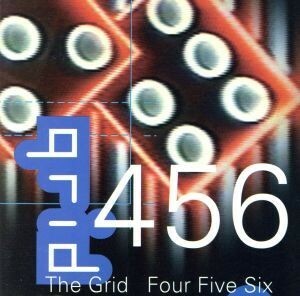 【輸入盤】Ｆｏｕｒ　Ｆｉｖｅ　Ｓｉｘ／Ｇｒｉｄ