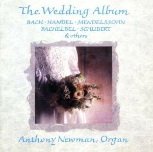 ＷＥＤＤＩＮＧ　ＡＬＢＡＭ／ニューマン（クラシック）