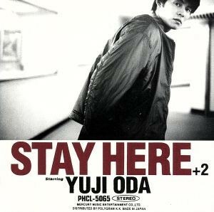 織田裕二／ＳＴＡＹ　ＨＥＲＥ＋２／織田裕二