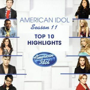 【輸入盤】Ａｍｅｒｉｃａｎ　Ｉｄｏｌ　Ｓｅａｓｏｎ　１１，　Ｔｏｐ　１０　Ｈｉｇｈｌｉｇｈｔｓ／ＡｍｅｒｉｃａｎＩｄｏｌ（アーティ