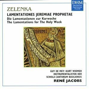 ゼレンカ：エレミアの哀歌／ルネ・ヤーコプス,バーゼル・スコラ・カントールム器楽合奏団