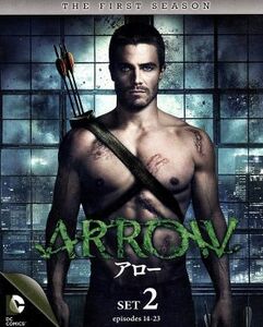 ＡＲＲＯＷ／アロー＜ファースト・シーズン＞セット２／スティーヴン・アメル,ケイティ・キャシディ,コリン・ドネル