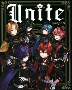 Ｕｎｉｔｅ／ＫｎｉｇｈｔＡ(著者),ななもり。(著者)