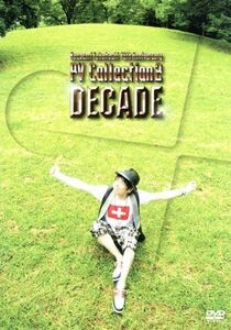 Ｎａｏｚｕｍｉ　Ｔａｋａｈａｓｈｉ　１０ｔｈ　Ａｎｎｉｖｅｒｓａｒｙ　ＰＶ　Ｃｏｌｌｅｃｔｉｏｎ２「ＤＥＣＡＤＥ」／高橋直純,高橋