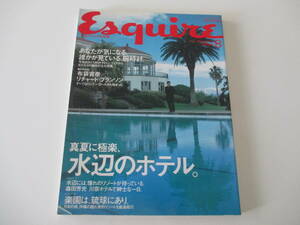 即決■エスクァイア日本版 1999 8月 水辺のホテル　腕時計特集　布袋寅泰×リチャード・ブランソン