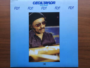美盤 国内盤 Cecil Taylor FLY! FLY! FLY! FLY! FLY! LP piano solo / Free Improvisation, Musique Concrete, Contemporary Jazz
