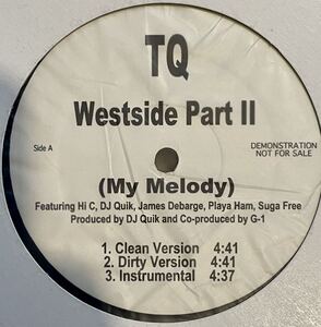 TQ Westside Part II / 〜 Part III DJ Quik Hi-C James Debarge Playa Ham Suga Free JAYO FELONY KAM