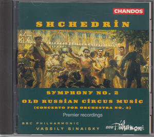 ◆送料無料◆シチェドリン：交響曲第2番、古いロシアのサーカスの音楽～ワシーリー・シナイスキー、BBCフィル Import L6588