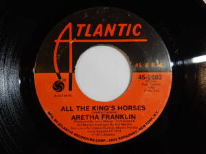 Aretha Franklin All The King's Horses / April Fools Atlantic US 45-2883 200434 SOUL ソウル レコード 7インチ 45