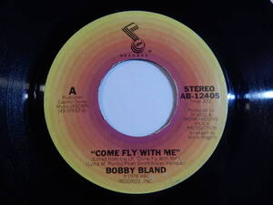 Bobby Bland Come Fly With Me / Ain't God Something? ABC US AB-12405 200496 SOUL ソウル レコード 7インチ 45