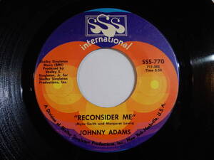 Johnny Adams Reconsider Me / If I Could See You One More Time SSS International SSS-770 200554 SOUL ソウル レコード 7インチ 45