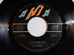 Al Green Livin' For You / It Ain't No Fun To Me Hi US 45-2257 200574 SOUL ソウル レコード 7インチ 45