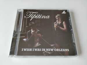 Tipitina / I Wish I Was In New Orleans CD BIGBEAR RECORDS BEARCD47 07年作品,Debbie Jones,Justin Randall,JAZZ/BLUES/GOSPEL