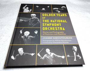 ＜洋書＞ワシントン・ナショナル交響楽団 の黄金時代『Golden Years of The National Symphony Orchestra: Stories and Photographs』