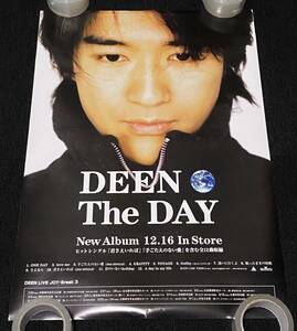 7034/ DEEN ポスター / The DAY 発売告知 ディーン / B2サイズ