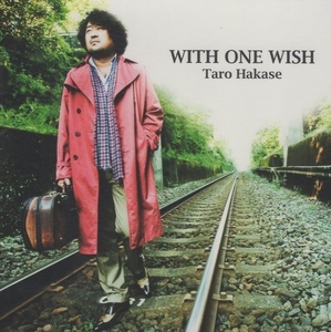 葉加瀬太郎 / WITH ONE WISH / 2012.11.07 / 15thアルバム / 通常盤 / HUCD-10123