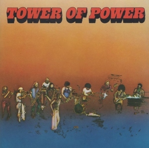 タワー・オブ・パワー TOWER OF POWER / タワー・オブ・パワー / 1990.09.25 / 1973年作品 / 3rdアルバム / WPCP-3673