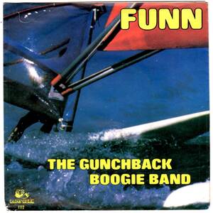 DISCO FUNK.BOOGIE.ELECTRO.SOUL. 45 試聴可 45★ The Gunchback Boogie Band / Funn / 7インチ / 