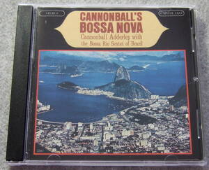 CD CANNONBALL ADDERLEY and his BOSSA RIO Sextet CANNONBALLS BOSSA NOVA SERGIO MENDES キャノンボール・アダレイ セルジオ・メンデス