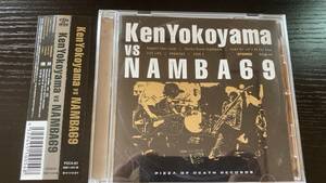 Ken Yokoyama vs NAMBA69 CD Hi-STANDARD