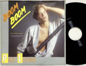 【蘭7】 PAUL LEKAKIS ポール・レカキス / BOOM BOOM ( LET'S GO BACK TO MY ROOM ) / 1986 オランダ盤 7インチシングルレコード EP 45