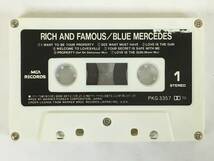 ■□J962 BLUE MERCEDES ブルー・メルセデス RICH AND FAMOUS リッチ・アンド・フェイマス カセットテープ□■_画像6