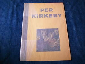 希少絶版・現代美術洋書●PER KIRKEBY・MASONITE・KOLN M WERNER・01年・送料185円