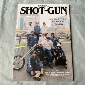 ■SHOT-GUN■バイカーズファッションSNAP500■アップスイープ増刊■2018年■