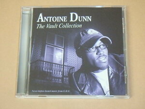 Vault Collection　/　 Antoine Dunn（アントゥワン・ダン）/　輸入盤CD