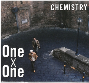 ケミストリー(CHEMISTRY) / ONE×ONE ディスクに傷有り CD