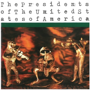 プレシデンツ オブ ザ ユナイテッド ステイツ オブ アメリカ/THE PRESIDENTS OF THE UNITED STATES OF AMERICA ディスクに傷有り CD