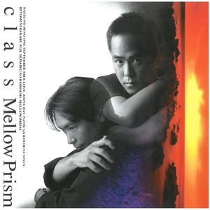 クラス(c l a s s) / Mellow Prism CD