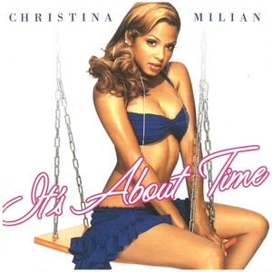 クリスティーナ・ミリアン(CHRISTINA MILIAN) / IT'S ABOUT TIME ディスクに傷有り CD