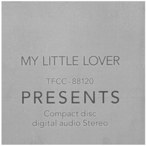 マイ・リトル・ラバー(MY LITTLE LOVER) / PRESENTS 歌詞カード破れ有り CD