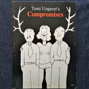 トミー・ウンゲラー 1970年 Tomi Ungerer's Compromises 洋書 カートゥーン 風刺画 イラストの画像1
