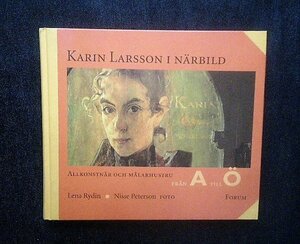 カーリン・ラーション スウェーデン洋書 Karin Larsson i narbild カール・ラーション 絵画/北欧料理/インテリア 家具 テキスタイル/ 