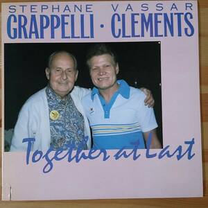 STEPHANE GRAPPELLI ・　VASSAR CLEMENTS / TOGETHER AT LAST