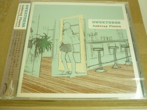 CDB3059　SWEETNESS スウィートネス　/　Ashtray Floors　/　国内盤新品CD　送料100円