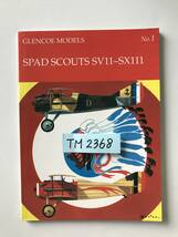 SPAD SCOUTS SV11-SX111　No.１　GLENCOE MODELS　　TM2368_画像7