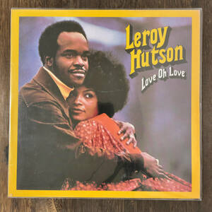 Leroy Hutson Love Oh Love