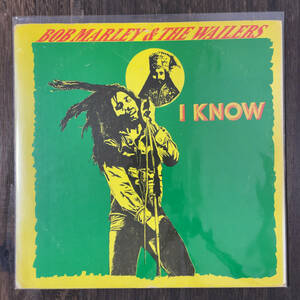 Bob Marley & The Wailers I Know