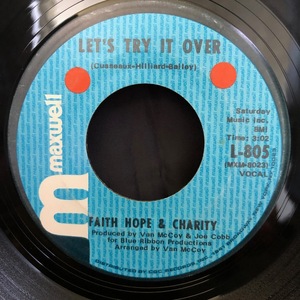 Faith Hope & Charity / Let's Try It Over So Much Love 7inch Maxwell