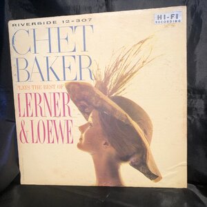 Chet Baker / Plays The Best Of Lerner & Loewe LP Riverside Records