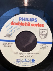 Paul & Paula / Hey Paula Something Old, Something New 7inch Philips