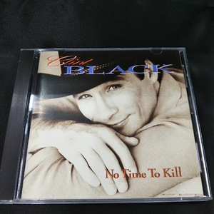 CLINT BLACK/NO TIME TO KILL