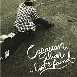 【中古】Silver~Lost&Found~(DVDなし) / CARAVAN c5517【レンタル落ちCD】