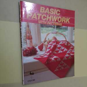 ◎ONDORI手芸英語本　Basic Patchwork With Patterns英語版