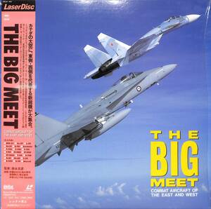 A013/LD/帯付/THE BIG MEET/COMBAT AIRCRAFT OF THE EAST AND WEST